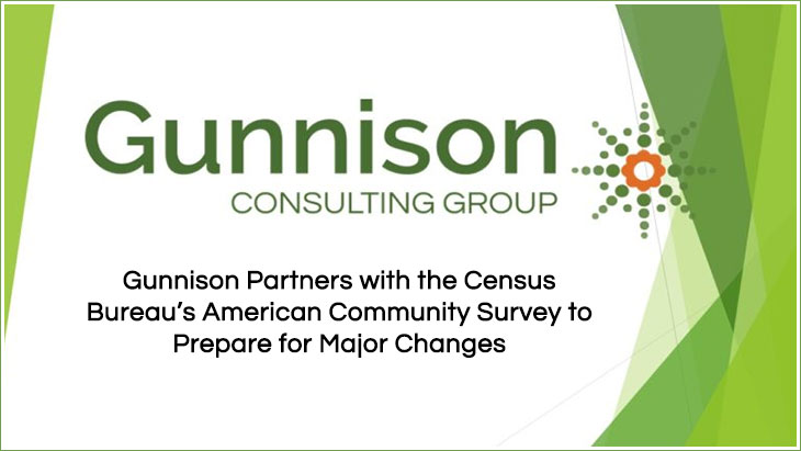 Gunnison Partners with the Census Bureau’s American Community Survey to Prepare for Major Changes